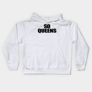 So Queens Kids Hoodie